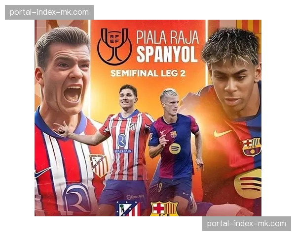 马竞魔鬼赛程考验：十天内三战巴萨，体能极限下的战术博弈